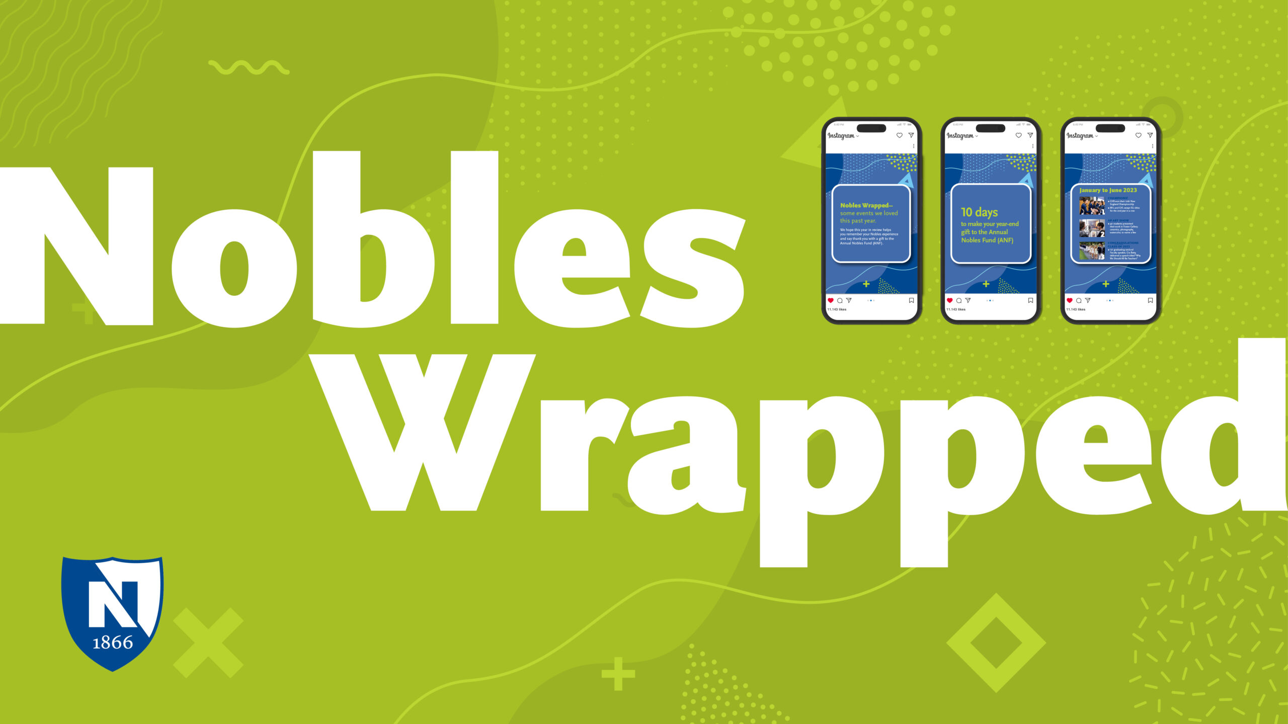 Alternate format for Nobles Wrapped Campaign Visuals