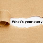 Storytelling - What's Your Story?